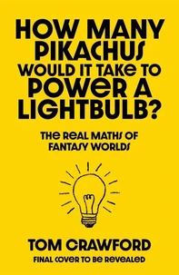 How Many Pikachus Would It Take to Power a Lightbulb?