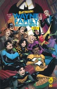 CRC Payne et  Starbite - Wayne Family Adventures 3 : Batman : Wayne Family Adventures tome 3.