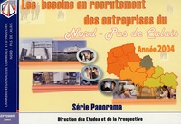  Crci Nord - Pas-de-Calais - Les besoins en recrutement des entreprises du Nord-Pas de Calais - Année 2004.