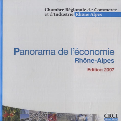  CRCI - Panorama de l'économie - Rhône-Alpes.