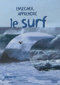Jean-Marc Vigneaux - Enseigner, apprendre le surf - DVD Rom.