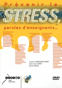 Prévenir le stress, paroles d'enseignants...