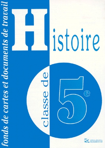  CRDP de Lyon - HISTOIRE 5EME. - Fonds de cartes et documents de travail.