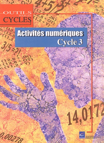  CRDP Nord-Pas-de-Calais - Activités numériques Cycle 3.