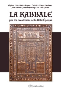  Créa'Tone Editions - La Kabbale - Par les occultistes de la Belle Epoque.