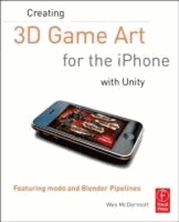 Creating 3D Game Art for the iPhone with Unity - Featuring modo and Blender pipelines.