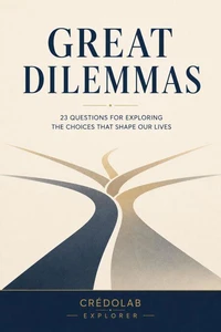 Great Dilemmas