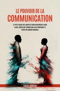 Le pouvoir de la communication