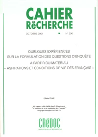 Quelques expériences sur la formulation des questions d'enquête à partir du matériau aspirations et conditions de vie des français
