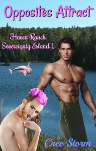 Opposites Attract Haven Ranch Sovereignty Island 1
