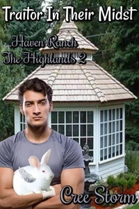 Traitor In Their Midst Haven Ranch The Highlands 2