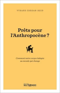 Prêts pour l'Anthropocène?