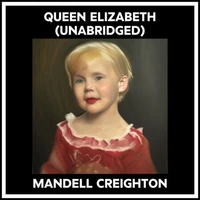 Queen Elizabeth (Unabridged)