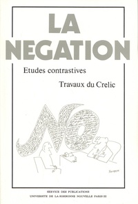  Crelic - La négation - Etudes contrastives.