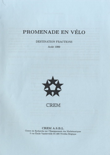  CREM - Promenade en vélo, destination fractions.