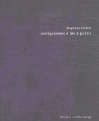 Prolégomènes à toute poésie