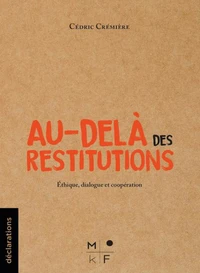 Au-delà des restitutions