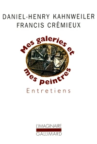 MES GALERIES ET MES PEINTRES.