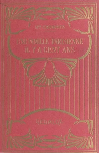 Une famille parisienne il y a cent ans