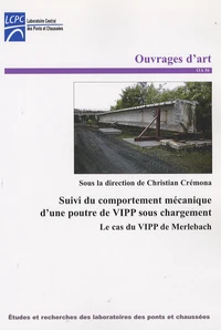 Suivi du comportement mécanique d'une poutre de VIPP sous chargement