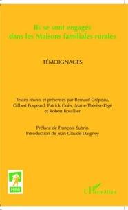 Ils se sont engagés dans les Maisons familiales rurales