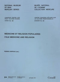 Médecine et religion populaires / Folk medicine and religion