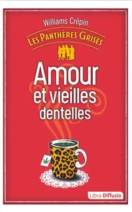 Amour et vieilles dentelles