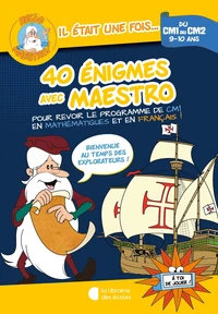 40 énigmes avec Maestro du CM1 au CM2