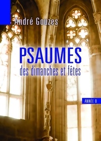 André Gouzes - Prions en Eglise petit format  : Psaumes des dimanches et fêtes.