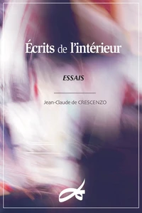 Ecrits de l'intérieur