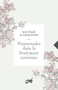Promenades dans la litterature coréenne