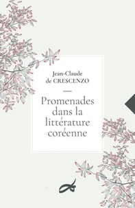 Promenades dans la litterature coréenne