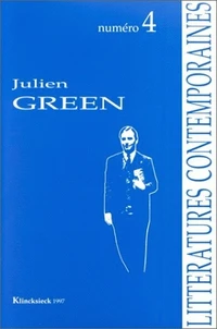 Litteratures Contemporaines. Tome 4, Julien Green