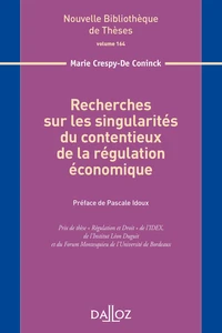 Recherches sur les singularités du contentieux de la régulation économique