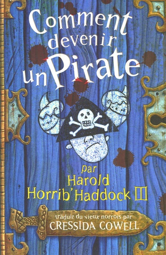 Cressida Cowell - Comment devenir un pirate.