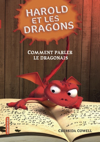 Cressida Cowell - Harold et les dragons Tome 3 : Comment parler le dragonais.