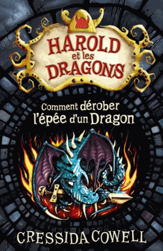 Cressida Cowell - Harold et les dragons Tome 8 : .