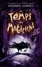 Cressida Cowell - Le Temps des Magiciens - Tome 1 - Le Magicien, la Guerrière et la petite cuillère.