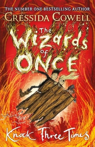 The Wizards of Once: Knock Three Times. Book 3