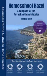 Homeschool Hazel A Compass for the Australian Homeschooler