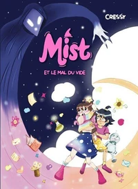 Miste et le Mal du Vide