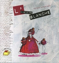 L'histoire blanche