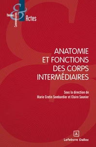 Anatomie et fonctions des corps intermédiaires