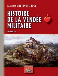 Histoire de la Vendée militaire