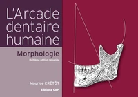 L'Arcade dentaire humaine
