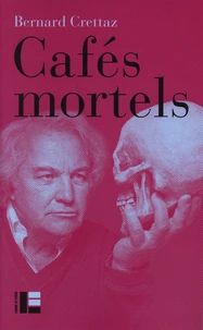 Cafés mortels