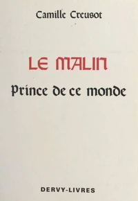 Le Malin, Prince de ce monde