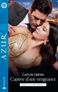 Captive d'une vengeance