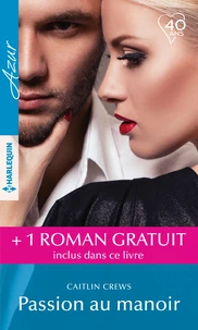 Passion au manoir ; Un secret irrésistible