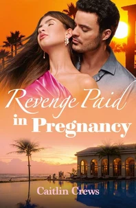 Revenge Paid In Pregnancy